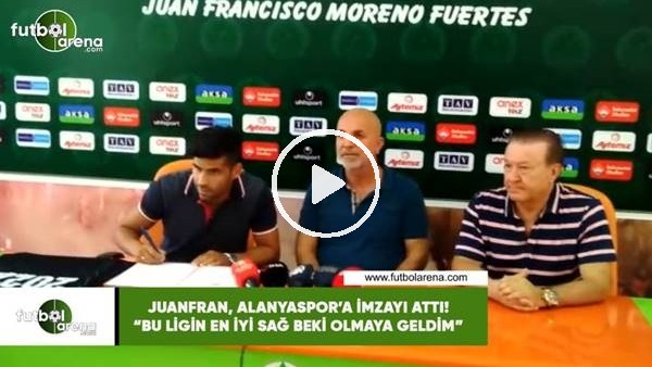 Juanfran, Alanyaspor'a imzayı attı! "Bu ligin en iyi sağ beki olmaya geldim"