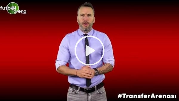 FutbolArena Transfer Arenası (8 Ağustos 2019)