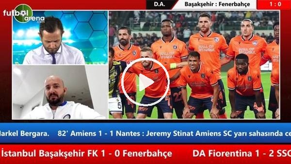 Senad Ok: "Başakşehir ve Fenerbahçe elinden geleni yapmaya çalışıyor"