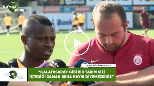 Seri: "Galatasaray gibi bir takım sizi istediği zaman buna hayır diyemezsiniz"