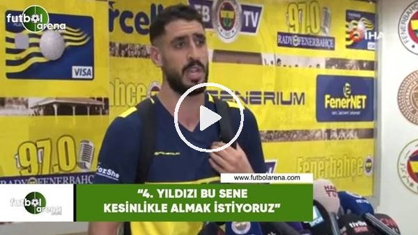 Tolga Ciğerci: "4. yıldızı bu sene kesinlikle almak istiyoruz"