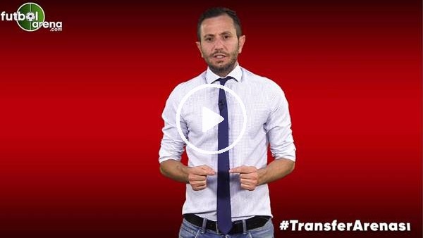 FutbolArena Transfer Arenası (22 Ağustos 2019)
