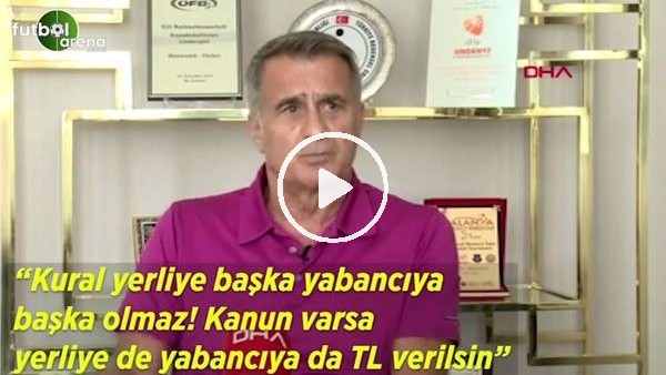 Şenol Güneş: "Kural yerliye başka yabancıya başka olmaz! Kanun varsa yerliye de yabancıya da TL verilsin"
