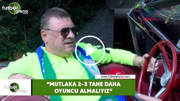 Hasan Kartal: "Mutlaka 2-3 tane daha oyuncu almalıyız"