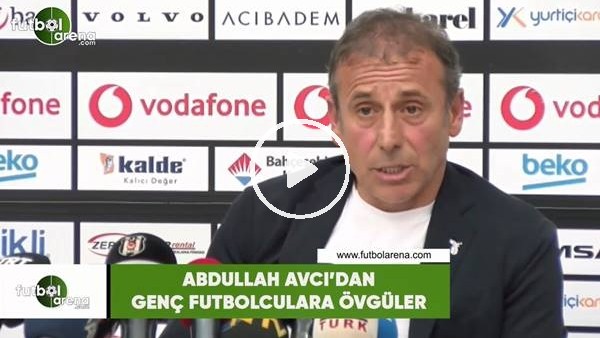 Abdullah Avcı'dan genç futbolculara övgüler