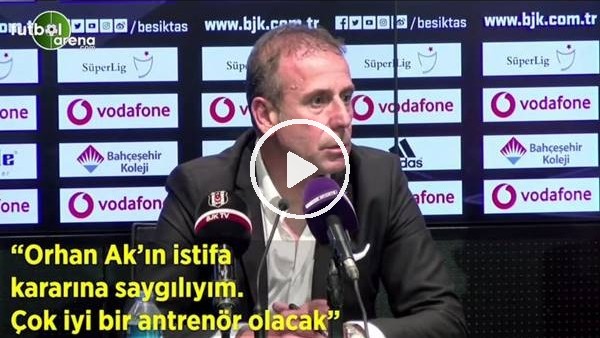 Abdullah Avcı: "Orhan Ak'ın istifa kararına saygılıyım, çok iyi bir antrenör olacak"