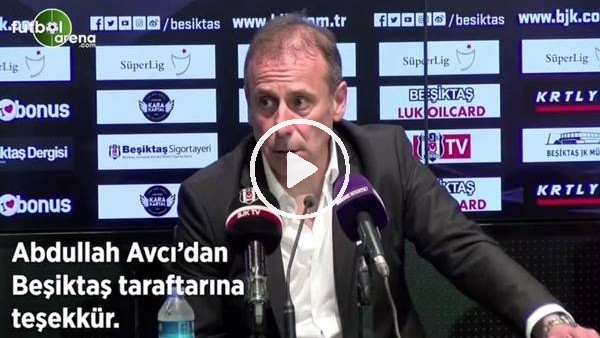 Abdullah Avcı'dan Beşiktaş taraftarına teşekkür