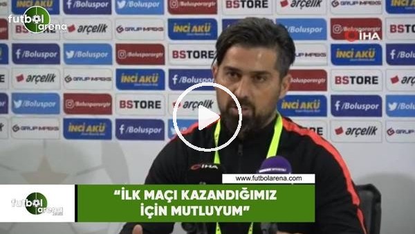 İlhan Palut:  "İlk maçı kazandığımız için mutluyum"