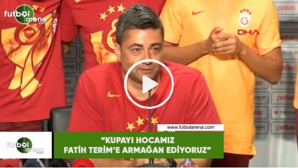 Levent Şahin: "Kupayı hocamız Fatih Terim'e armağan ediyoruz"