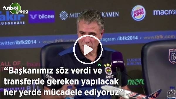 Ersun Yanal: "Başkanımız söz verdi ve transferde gereken yapılacak her yerde mücadele ediyoruz"