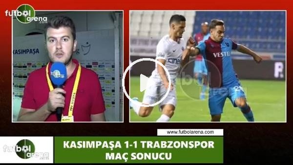 Kasımpaşa - Trabzonspor maçındna notlar! Sinan Yılmaz aktardı...