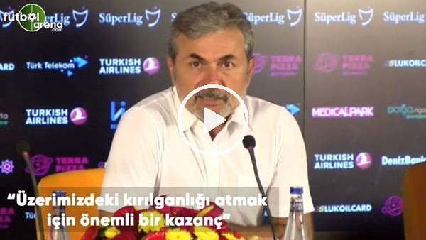 Aykut Kocaman: "Üzerimizdeki kırılganlığı atmak için önemli bir kazanç"