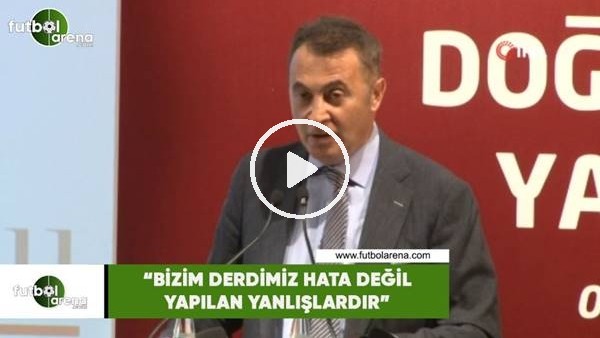 Fikret Orman: "Bizim derbimiz hata değil yapılan yanlışlardır"