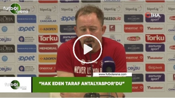 Sergen Yalçın: "Hak eden taraf Antalyaspor'du"