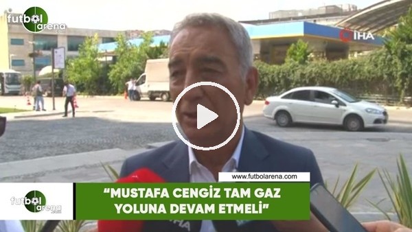 Adnan Polat: "Mustafa Cengiz tam gaz yoluna devam etmeli"