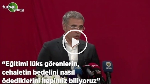 Ersun Yanal: "Eğitimi lüks görenlerin, cehaletin bedelini nasıl ödediklerini hepimiz biliyoruz"