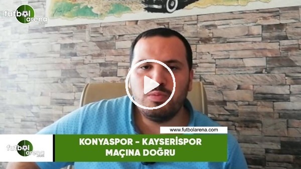 Konyaspor - Kayserispor maçına doğru son gelişmeleri Abdulkadir Paslıoğlu aktardı