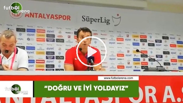Bülent Korkmaz: "Doğru ve iyi yoldayız"