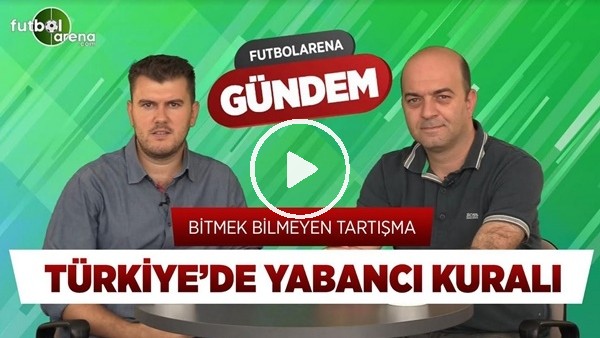 Türkiye'de Yabancı Kuralı Nasıl Olmalı?