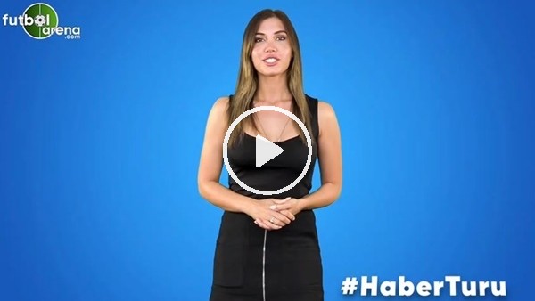 FutbolArena Haber Turu (10 Eylül 2019)