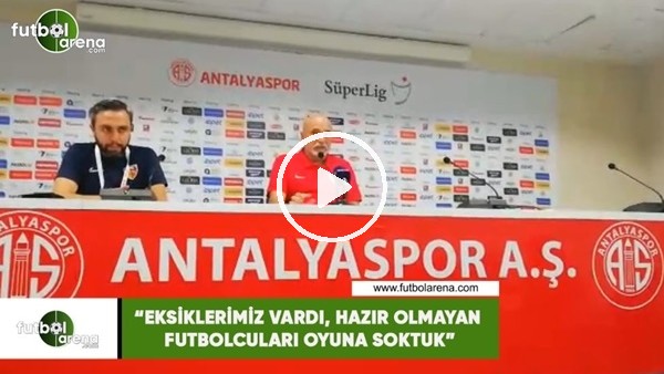 Hikmet Karaman: "Eksiklerimiz vardı, hazır olmayan futbolcuları oynuna soktuk"