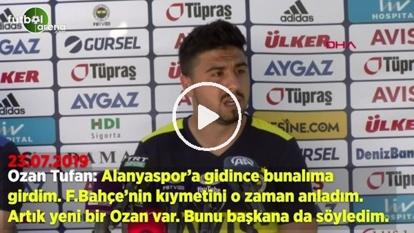 Ozan Tufan, sezon başında yaşadığı değişimi anlatmıştı