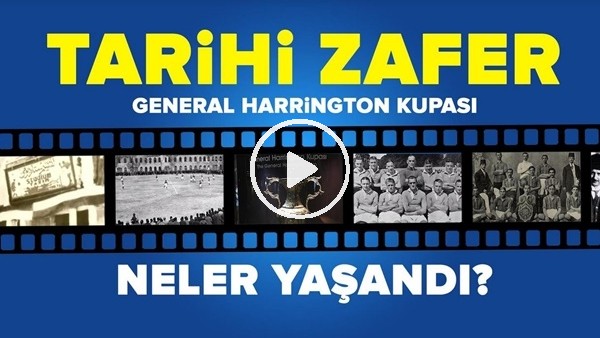 Fenerbahçe'den İşgal Güçlerine Tokat! General Harrington Kupası