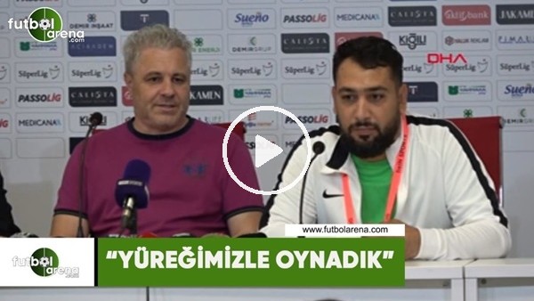 Sumudica: "Yüreğimizle oynadık"