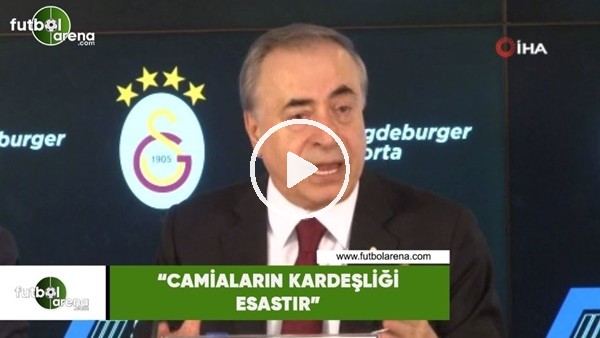 Mustafa Cengiz: "Camiaların kardeşliği esastır"