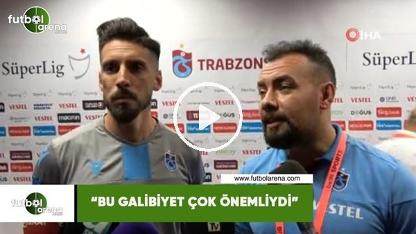 Sosa: "Bu galibiyet çok önemliydi"