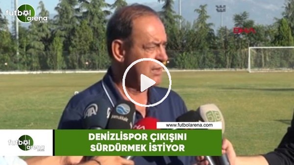 Denizlispor çıkışını sürdürmek istiyor