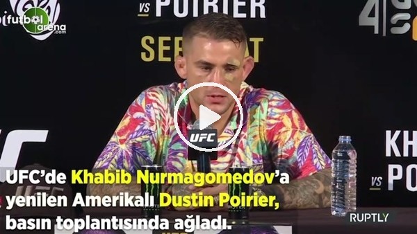  Khabib Nurmagomedov'a yenilen Dustin Poirier gözyaşlarını tutamadı