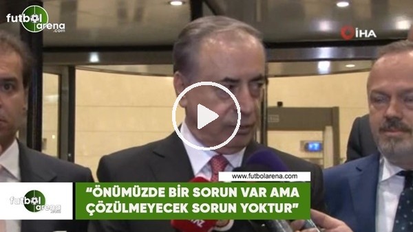 Mustafa Cengiz: "Önümüzde bir sorun var ama çözülmeyecek sorun yoktur"