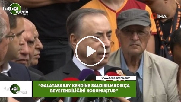 Mustafa Cengiz: "Galatasaray kendine saldırılmadıkça beyefendiliğini korumuştur"
