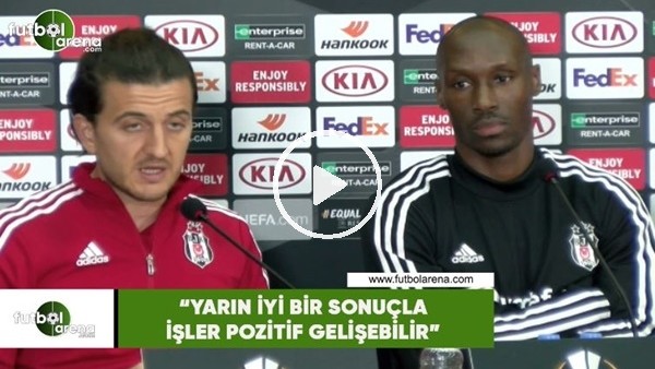 Atiba: "Yarın iyi bir sonuçla işler pozitif gelişebilir"