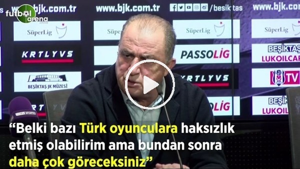 Fatih Terim: "Belki bazı Türk oyunculara haksızlık etmiş olabiliirm ama bundan sonra daha çok göreceksiniz"