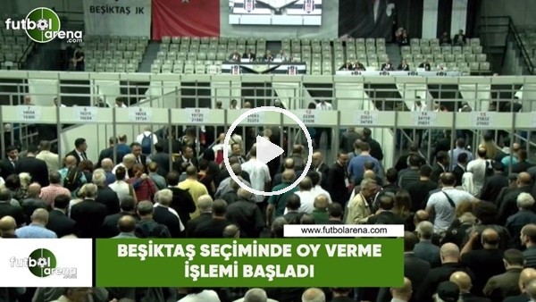 Beşiktaş seçiminde oy verme işlemi başladı