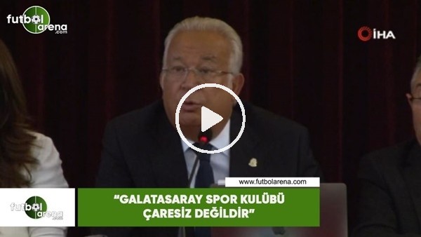 Eşref Hamamcıoğlu: "Galatasaray Spor Kulübü çaresiz değildir"