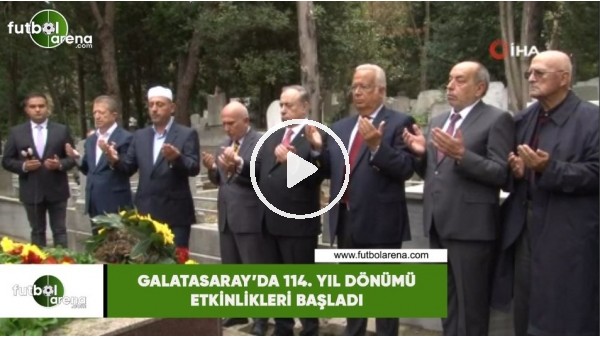 Galatasaray'da 114. yıl dönümü etkinlikleri başladı