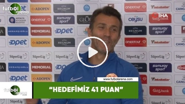 Bülent Korkmaz: "Hedefimiz 41 puan"