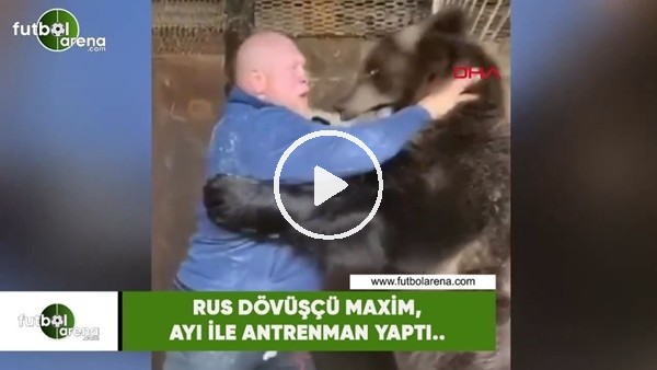Rus dövüştü Maxim, ayı ile antrenman yaptı..