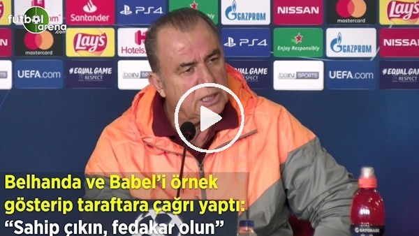 Fatih Terim, Belhanda ve Babel'i örnek gösterip taraftar çağrı yaptı: "Sahip çıkıp, fedakar olun"