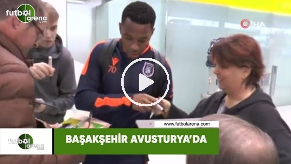 Başakşehir Avusturya'da