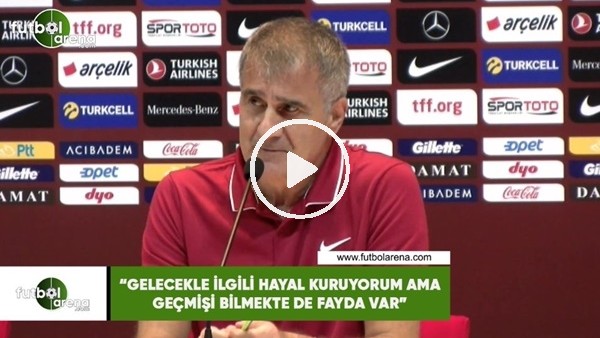 Şenol Güneş: "Gelecekle ilgili hayal kuruyorum ama geçmişi bilmekte de fayda var"
