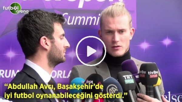 Loris Karius: "Abdullah Avcı, Başakşehir'de iyi futbol oynanabileceğini gösterdi"
