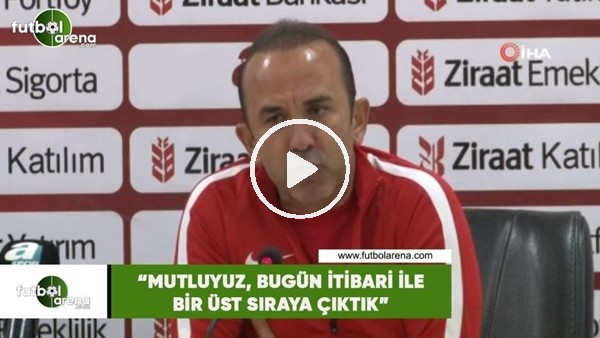 Mehmet Özdilek: "Mutluyuz, bugün itibari ile bir üst sıraya çıktık"