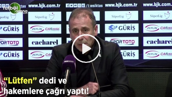 Abdullah Avcı, "Lütfen" dedi ve hakemlere çağrı yaptı