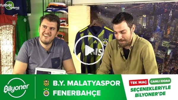 Yeni Malatyaspor - Fenerbahçe maçının heyecanı Bilyoner'de!