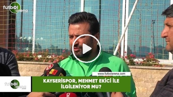 Kayserispor, Memet Ekici ile ilgileniyor mu?
