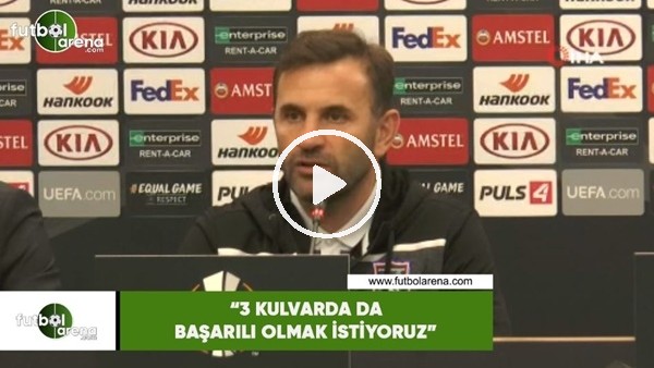 Okan Buruk: "3 kulvarda da başarılı olmak istiyoruz"